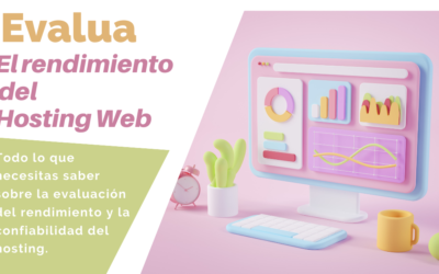 Evaluación del rendimiento y la confiabilidad del hosting